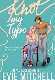 Knot My Type (Evie Mitchell)