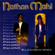 Nathan Mahl - Parallel Eccentricities