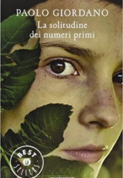 La Solitudine Dei Numeri Primi (Paolo Giordano)