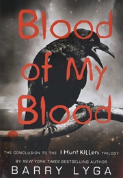 Blood of My Blood (Barry Lyga)