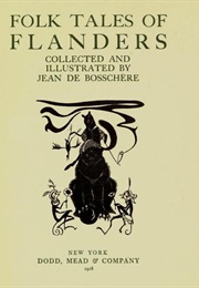 Folk Tales of Flanders (Jean De Bosschère)