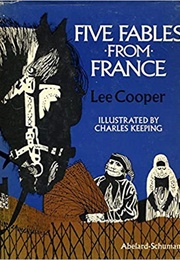 Five Fables From France (Lee Cooper/ Charles Keeping (Illus.))