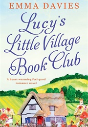 Lucy's Little Village Book Club (Emma Davies)