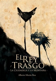 La Ciudadela Y La Montaña (Alberto Morán Roa)