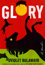 Glory (Noviolet Bulawayo)