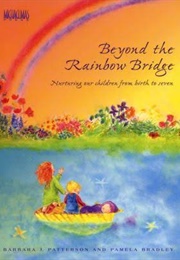 Beyond the Rainbow Bridge (Barbara J. Patterson)