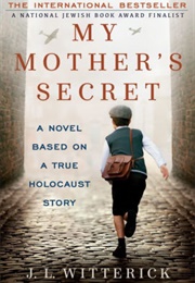 My Mother's Secret (J. L. Witterick)