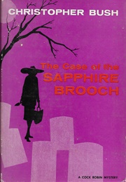 The Case of the Sapphire Brooch (Christopher Bush)