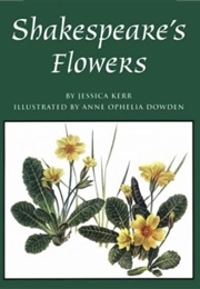 Shakespeare's Flowers (Jessica Kerr)