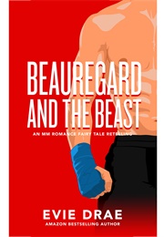 Beauregard and the Beast (Evie Drae)