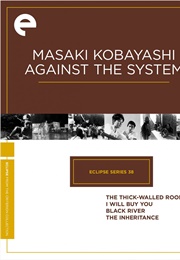 Eclipse Series 38: Masaki Kobayashi Against the System (1956)