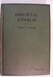 Immortal Athalia (Harry F. Haley)