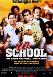 Old School (2003)