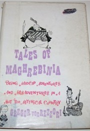 Tales of Maghrebinia (Gregor Von Rezzori)