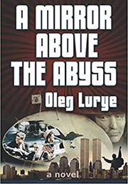 A Mirror Above the Abyss (Oleg Lurye)