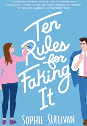 Ten Rules for Faking It (Sophie Sullivan)