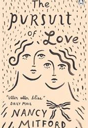 The Pursuit of Love (Nancy Mitford)