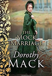 The Mock Marriage (Dorothy MacK)