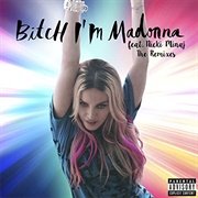Bitch I'm Madonna - Madonna