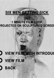 Six Men Getting Sick (1967)