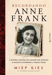 Recordando Anne Frank (Miep Gies)
