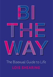 Bi the Way (Lois Shearing)