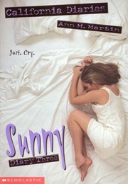 Sunny, Diary Three (California Diaries) (Ann M. Martin)