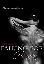 Falling for Heaven (Anne Conley)