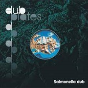 Salmonella Dub Inside the Dub Plates