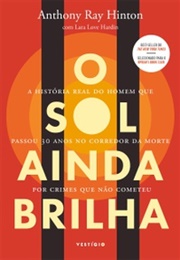 O Sol Ainda Brilha (Anthony Ray Hinton)