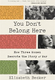 You Don't Belong Here (Elizabeth Becker)