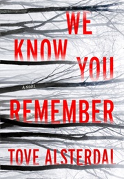 We Know You Remember (Tove Alsterdal)