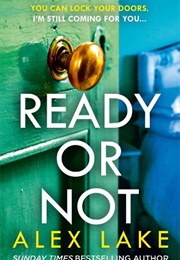 Ready or Not (Alex Lake)