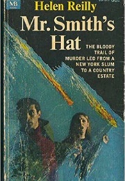 Mr. Smith's Hat (Helen Reilly)