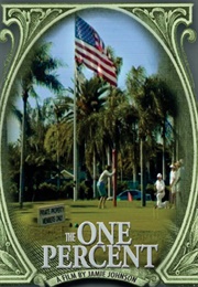 The One Percent (2006)