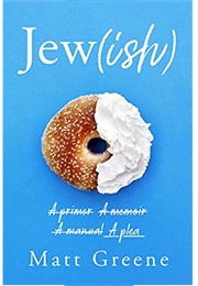 Jew(Ish) (Matt Greene)