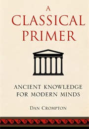 A Classical Primer (Dan Crompton)