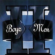 // by Boys II Men