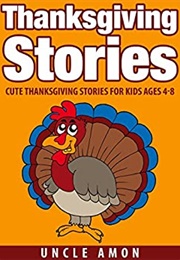 Thanksgiving Stories (Uncle Amon)