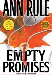 Empty Promises (Ann Rule)