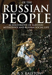The Songs of the Russian People (W. R. S. Ralston)