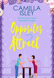 Opposites Attract (Camilla Isley)