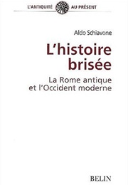 L'histoire Brisée (Aldo Schiavone)