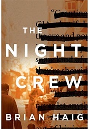 The Night Crew (Brian Haig)