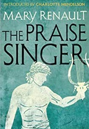 The Praise Singer (Mary Renault)