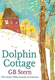 Dolphin Cottage (G. B. Stern)