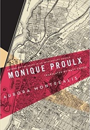 Aurora Montrealis (Monique Proulx)