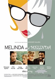Melinda and Melinda (2004)