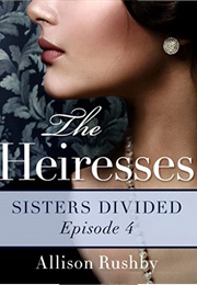 Sisters Divided (Allison Rushby)
