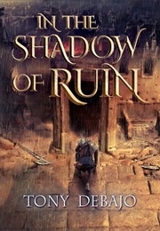 In the Shadow of Ruin (Tony Debajo)